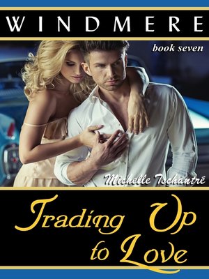 cover image of Trading Up to Love